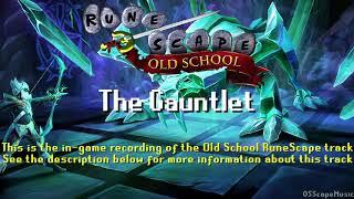 Old School RuneScape Soundtrack: The Gauntlet