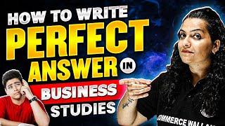 Top Secrets to write Perfect Business Studies Answers 