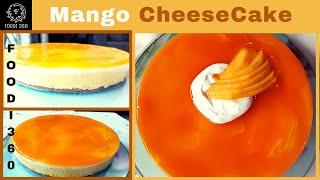 No-Bake Mango Cheesecake Recipe/ Mango Cheesecake / Foodi 360