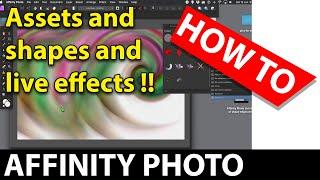 Live Filter Layers In Affinity Photo | How To | Shapes Assets | Graphicxtras