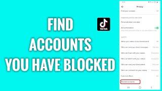 How To Find TikTok Accounts You Have Blocked