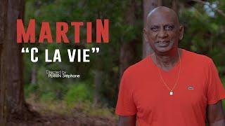 C la vie - MARTIN [CLIP OFFICIEL]