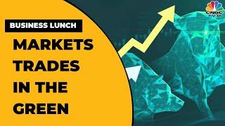 Nifty Trades Above 17,700 Led By Financial, Oil & Gas Stocks | Business Lunch | CNBC-TV18