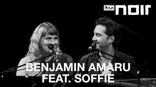 Benjamin Amaru feat. SOFFIE – Slowly Dancing (live bei TV Noir)