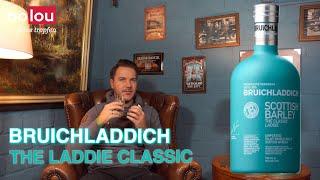 Bruichladdich The Laddie Classic - Whisky Tasting (Talking Malts)