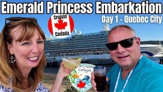 Emerald Princess Embarkation  | Day 1 Vlog Quebec City