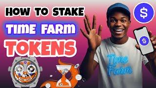 How to Stake your Tokens on Time Farm Mining | Stake and Earn more Seconds (Time Farm Tokens)