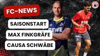 1. FC Köln Saisonstart | Causa Schwäbe | Finkgräfe zurück