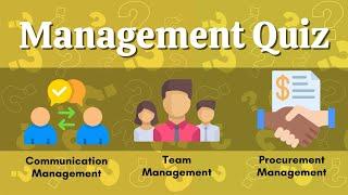 PROJECT MANAGEMENT QUIZ #2 Communication / Team / Procurement - LEADUP