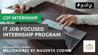 IT Job Focused C5F Internship Program - Millionaires by Magento Coding - Tamil