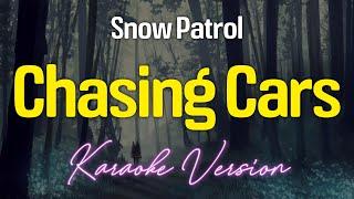 CHASING CARS - Snow Patrol (KARAOKE Version)