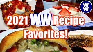 Best of 2021 WW recipes (Weight Watchers)  | Our Favorite Dinner and Dessert WW Recipes of 2021