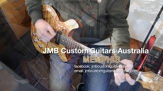 JMB Custom Guitars Australia: MEMPHIS