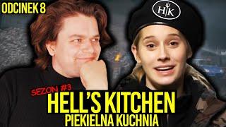 AWIĘC OGLĄDA TRZECI SEZON HELL'S KITCHEN -  ÓSMY ODCINEK PIEKIELNEJ KUCHNI 