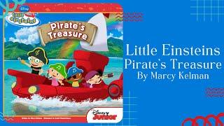  Stories for Kids Read Aloud  Little Einsteins Pirates Treasure [ READ ALONG VIDEO ]