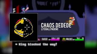 chaos dedede