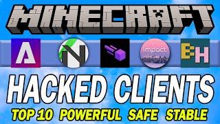 Top 10 BEST Minecraft Hacked Clients