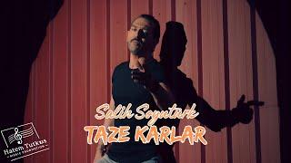 Salih Soyutürk - Taze Karlar (Resmi Video Klip)