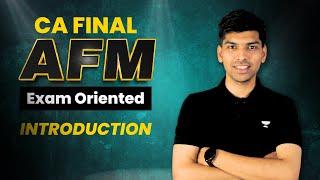 CA Final AFM | Exam-Oriented Nov'24 | CA Rohit Chipper AIR17 I Unacademy