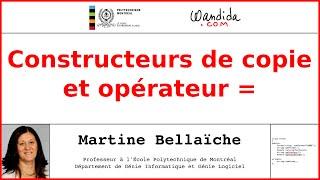 Construction de copie et opérateur = | Martine Bellaïche