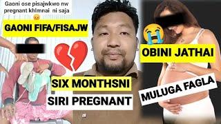 SIX MONTHNI___SIRI PREGNENTOBINI JATHAI__GAONI FIFAEANW//FISAJ KHOW