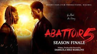 ABATTOIR SEASON 5 || EPISODE FOURTEEN