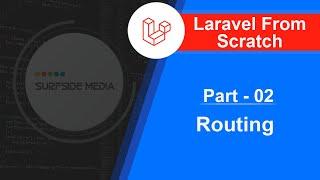 Laravel 6.2 Tutorial  -  Routing