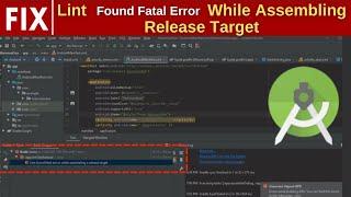 Fix Lint found fatal error while assembling release target | Build failed | Android Studio