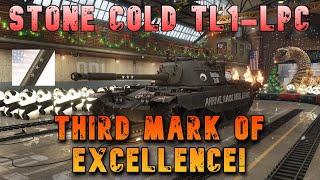 Stone Cold TL-1 LPC Third Mark Of Excellence! ll Wot Console - World of Tanks Modern Armor