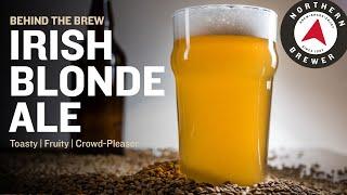 Irish Blonde Ale | Behind the Brew