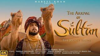 Nabeel Khan - The Arrival Of Sultan ( Official Music Video )