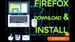 Download Mozilla Firefox and Install in Windows PC