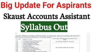 Syllabus Out || Skaust Account Assistant Syllabus 2024 || Skaust Official Syllabus For Various Posts