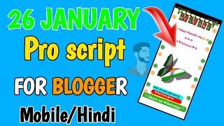 Happy Republic day wishing script for blogger ||  26 January pro script