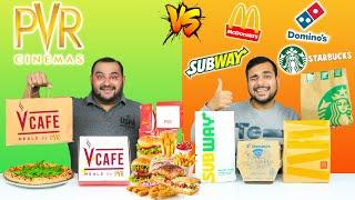 PVR Vs International Food Brands | V Cafe - Meals By PVR Food Vs Big Brands Food | Viwa Food World