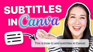 How to Add Subtitles in Canva - 2022!