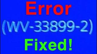 PS4 (WV-33899-2) Could not connect to PlayStation Network EASY FIX!