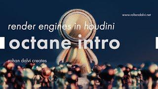 render engines in houdini -   octane intro
