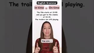 English Grammar - In time vs On time