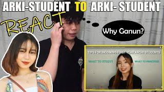 ARCHITECTURE STUDENT REACTS TO ARKI-STUDENT REANNE MENDOZA | Tips for incoming first year Arki.