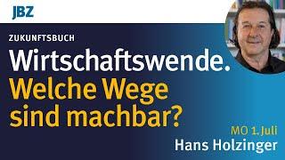 Wirtschaftswende. Welche Wege sind machbar?