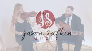 In My Life - Guitar/Violin Duo - Los Angeles Wedding Ceremony Music - Jason Sulkin Music