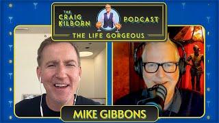 Comedian & Friend Mike Gibbons | The Life Gorgeous