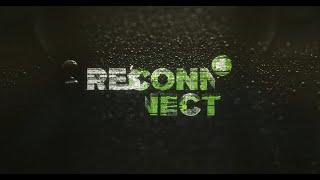 Reconnect 2024 - Opening Titles