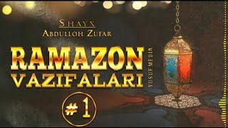 Yangi dars | Ramazon vazifalari | 1-dars | Abdulloh Zufar Hafizahulloh