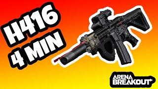 H416 EN 4 MINUTOS  | ARENA BREAKOUT