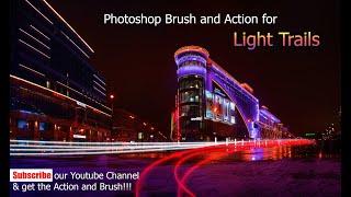 How to create Light Trails in photoshop by using brush and action