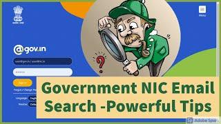 Government NIC Email ID - Powerful Search Facility - Tips and Tricks to Search Emails and Items.