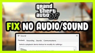 How to FIX GTA 4 No Audio/Sound Not Working - GTA IV