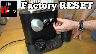 How Factory Reset your Nespresso Expert machine when selling it on